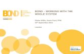 BOND – WORKING WITH THE WHOLE SYSTEM