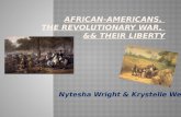 African-Americans,  the Revolutionary War,  && Their Liberty