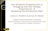 Are Students Dropping Out or Dragging Out the College Experience?   & Modeling the Enrollment Path