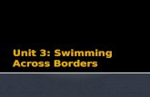 Unit 3: Swimming Across Borders