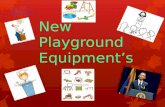 New Playground Equipment’s