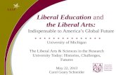 Liberal Education  and the Liberal Arts: Indispensable to America’s Global Future