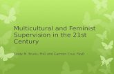 Multicultural and Feminist Supervision in the 21st  Century