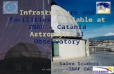Infrastructu re and facilities  available at  INAF – Catania  Astrophysic al Observatory