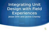 Integrating Unit Design with Field Experiences