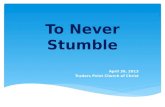 To Never Stumble