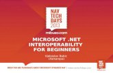Microsoft .NET Interoperability  for  Beginners