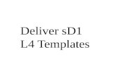 Deliver sD1 L4 Templates