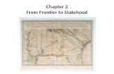 Chapter 2 From Frontier to Statehood