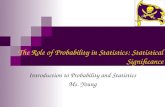 The Role of Probability in Statistics: Statistical Significance