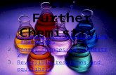 C7  Further Chemistry