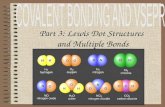 Part 3 : Lewis Dot Structures  and Multiple Bonds