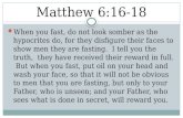 Matthew 6:16-18
