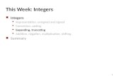 This Week: Integers