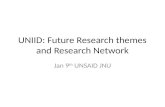 UNIID: Future Research themes and Research Network