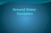 Ground  Water  Dynamics