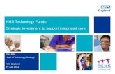 NHS Technology Funds:  Strategic Investment to support integrated care