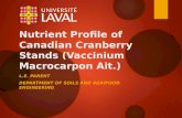 Nutrient Profile of Canadian Cranberry Stands ( Vaccinium Macrocarpon Ait .)