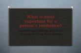 What is most important for a person’s resilience?