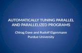 AUTOMATICALLY TUNING PARALLEL AND PARALLELIZED PROGRAMS