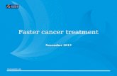 Faster cancer treatment