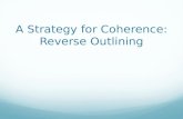 A Strategy for Coherence: Reverse Outlining