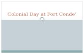 Colonial Day at Fort  Conde ’