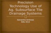 Precision Technology Use of Ag. Subsurface Tile Drainage Systems
