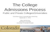 The College Admissions Process Public and Private Colleges/Universities