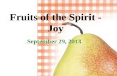 Fruits of the Spirit -  Joy