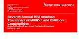 Seventh Annual  MIG  seminar:  The Impact of MiFID II and EMIR on Commodities