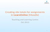 Creating site totals for assignments in  LearnOnline  (Moodle)