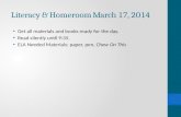 Literacy & Homeroom March 17, 2014
