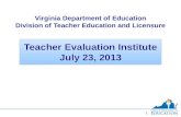 Teacher Evaluation Institute July 23, 2013