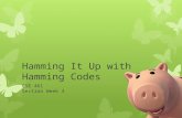 Hamming It Up with Hamming Codes