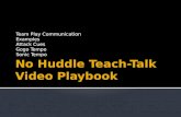 No Huddle  Teach-Talk Video Playbook