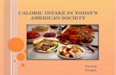 Caloric intake in today’s American society
