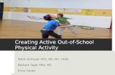 Creating Active Out-of-School Physical Activity