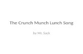 The Crunch  Munch Lunch  Song