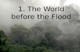 1. The World before the Flood