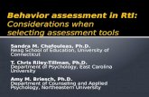 Behavior assessment in  RtI :  Considerations when  selecting assessment tools