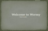 Welcome to Wormy
