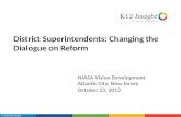 District Superintendents: Changing the Dialogue on Reform