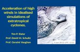 Acceleration  of  high winds  in  idealised simulations of extratropical cyclones.