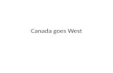 Canada goes West