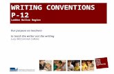 WRITING CONVENTIONS P-12 Loddon  Mallee  Region