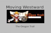 Moving Westward