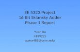 EE 5323 Project 16 Bit  Sklansky  Adder Phase 1 Report