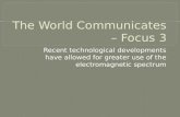 The World Communicates – Focus 3