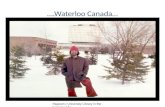 ….Waterloo Canada…